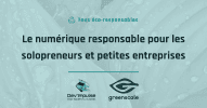 le numérique responsable pour les solopreneurs et petites entreprises en partenariat avec greenscale