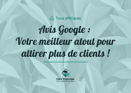 avis google votre meilleur atout pour attirer plus de clients